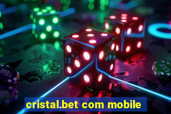 cristal.bet com mobile